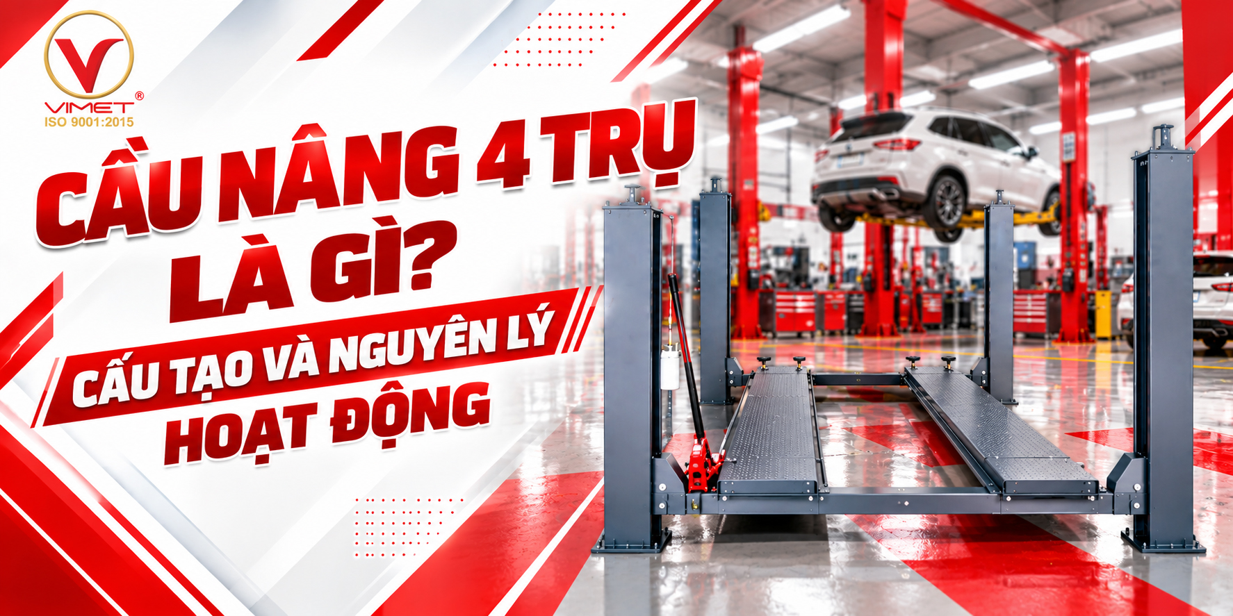 Cầu Nâng 4 Trụ Là Gì? Cấu Tạo Và Nguyên Lý Hoạt Động