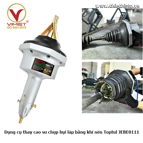 Dụng cụ thay cao su chụp bụi láp bằng khí nén Toptul JEBE0111