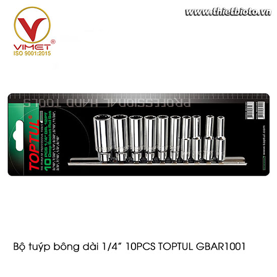 Bộ tuýp bông dài 1/4” 10PCS TOPTUL GBAR1001