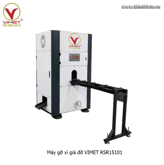 Máy gỡ xỉ giá đỡ VIMET RSR15101
