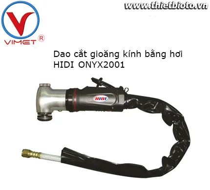 Dụng cụ cắt gioăng kính bằng hơi HIDI ONYX2001